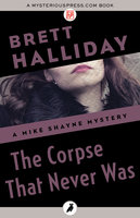 The Corpse That Never Was - Brett Halliday