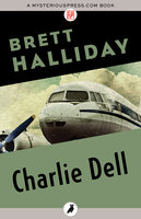 Charlie Dell - Brett Halliday