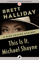 This Is It, Michael Shayne - Brett Halliday