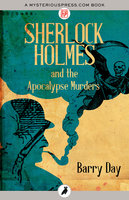Sherlock Holmes and the Apocalypse Murders - Barry Day
