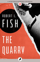 The Quarry - Robert L. Fish