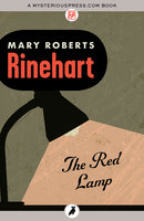 The Red Lamp - Mary Roberts Rinehart