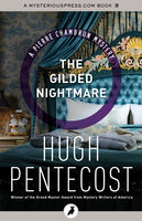The Gilded Nightmare - Hugh Pentecost