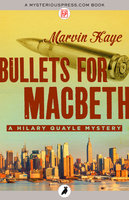 Bullets for Macbeth - Marvin Kaye