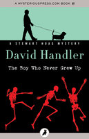 The Boy Who Never Grew Up - David Handler
