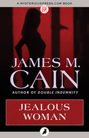 Jealous Woman - James M. Cain
