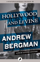 Hollywood and LeVine - Andrew Bergman