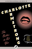 The Better to Eat You - Charlotte Armstrong