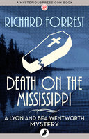 Death on the Mississippi - Richard Forrest