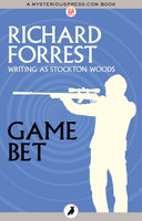 Game Bet - Richard Forrest