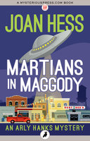 Martians in Maggody - Joan Hess
