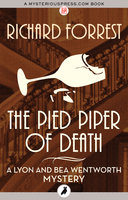 The Pied Piper of Death - Richard Forrest