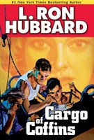 Cargo of Coffins - L. Ron Hubbard
