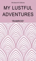 My Lustful Adventures - Ramrod