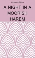 A Night in a Moorish Harem - Anonymous Author