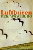 Luftburen - Per Wästberg