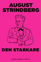 Den starkare - August Strindberg