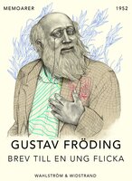 Brev till en ung flicka - Gustaf Fröding