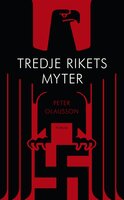 Tredje rikets myter - Peter Olausson