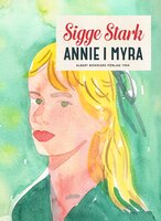 Annie i Myra - Sigge Stark