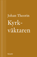 Kyrkväktaren: En novell ur På stort alvar - Johan Theorin