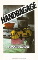 Handbagage - Jacques Werup