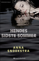 Hendes sidste sommer - Anna Snoekstra