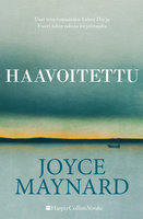 Haavoitettu - Joyce Maynard