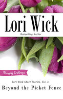 Lori Wick Short Stories - Volume 2 - Lori Wick