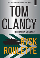Rysk Roulette - Mark Greaney, Tom Clancy