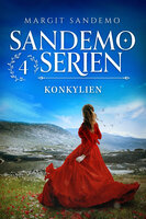 Sandemoserien 4 - Konkylien - Margit Sandemo