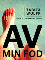 Av, min fod - Tabita Wulff