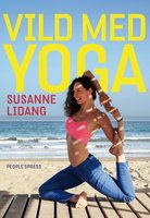Vild med yoga - Susanne Lidang