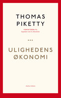 Ulighedens økonomi - Thomas Piketty
