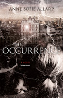 The Occurrence - Anne Sofie Allarp