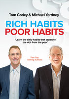 Rich Habits Poor Habits - Michael Yardney, Tom Corley