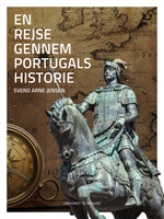 En rejse gennem Portugals historie - Svend-Arne Jensen