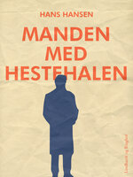 Manden med hestehalen - Hans Hansen