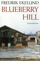Blueberry Hill - Fredrik Ekelund