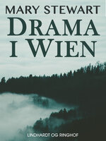 Drama i Wien - Mary Stewart