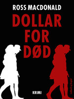 Dollar for død - Ross Macdonald