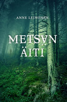 Metsän äiti - Anne Leinonen