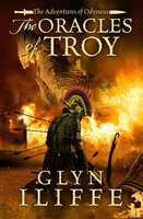 The Oracles of Troy - Glyn Iliffe