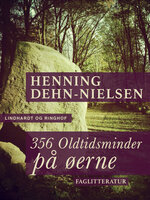 356 Oldtidsminder på øerne - Henning Dehn-Nielsen