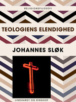 Teologiens elendighed - Johannes Sløk