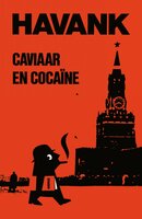 Caviaar & cocaine - Havank