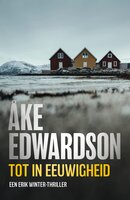 Tot in eeuwigheid - Åke Edwardson