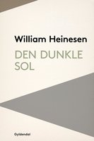 Den dunkle sol - William Heinesen