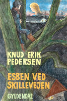 Esben ved skillevejen - Knud Erik Pedersen
