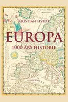 Europa: 1000 års historie - Kristian Hvidt